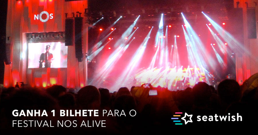 Queres ganhar 1 bilhete para o FESTIVAL NOS ALIVE?