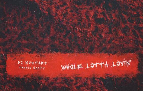 DJ Mustard and Travi$ Scott Sample CeCe Peniston’s ‘Finally’ on New ‘Whole Lotta Lovin”