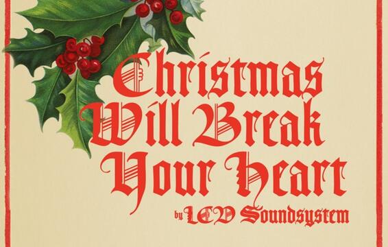 LCD Soundsystem Share New Song &quot;Christmas Will Break Your Heart&quot;