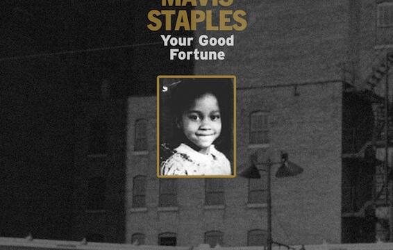 Mavis Staples Announces EP, Shares &quot;Your Good Fortune&quot;