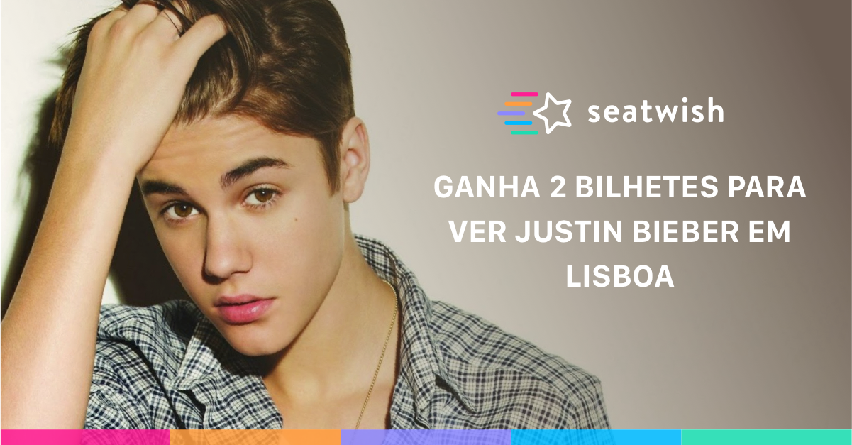 Belieber! Queres ganhar 2 bilhetes para ver o concerto do Justin em Lisboa?